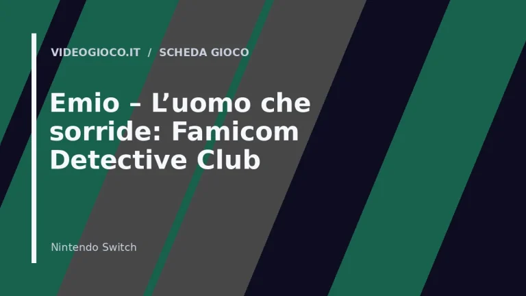 Visual grafico originale Videogioco.it dedicato al gioco Emio – L'uomo che sorride: Famicom Detective Club