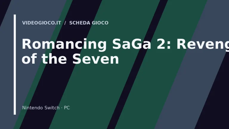 Visual grafico originale di Videogioco.it dedicata al gioco Romancing SaGa 2: Revenge of the Seven.