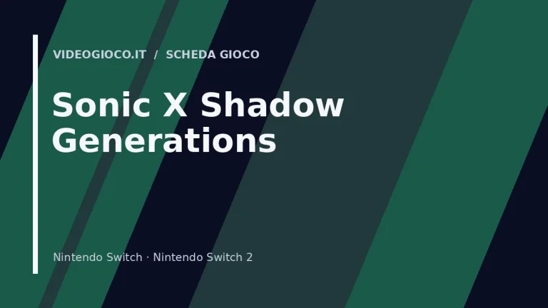 Visual grafico originale di Videogioco.it dedicata al gioco Sonic X Shadow Generations.