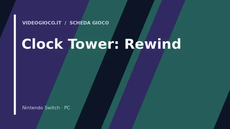 Visual grafico originale di Videogioco.it dedicata al gioco Clock Tower: Rewind.