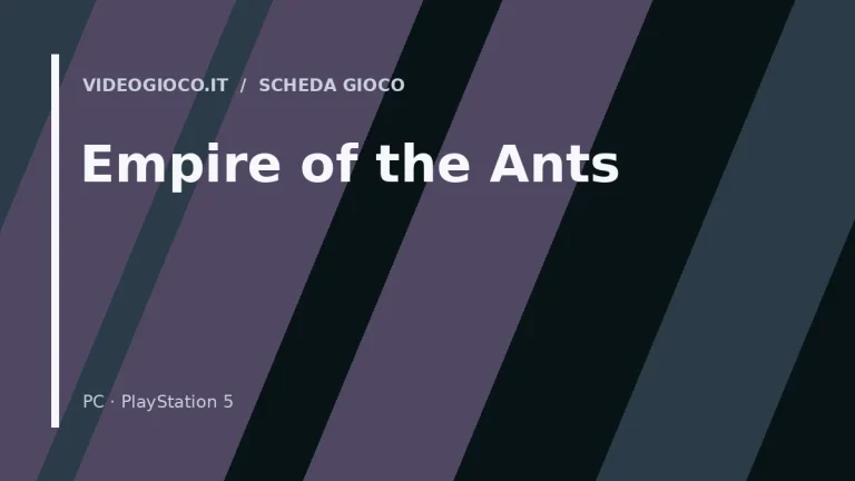 Visual grafica originale di Videogioco.it per il videogioco Empire of the Ants