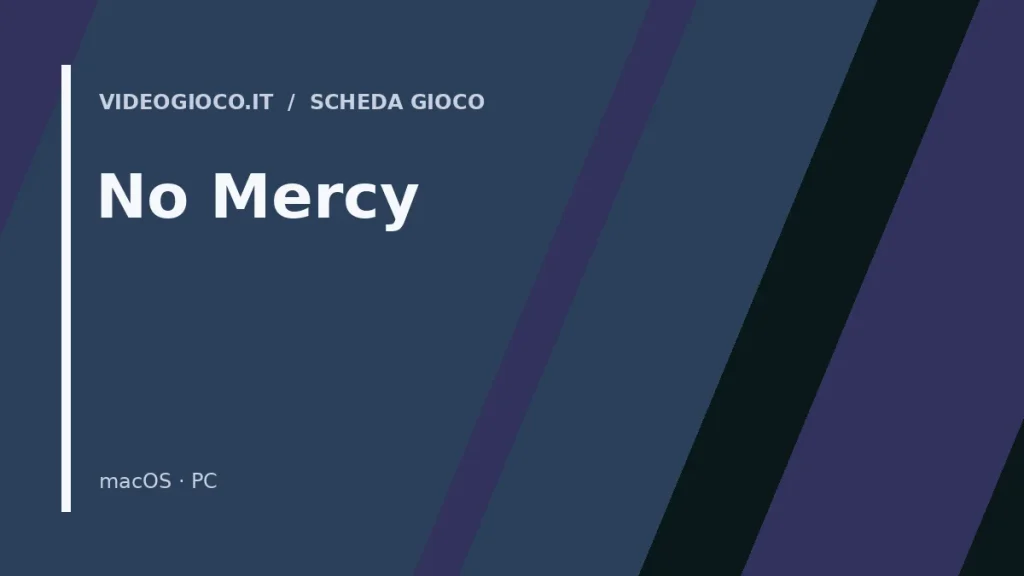Copertina di No Mercy con visual grafico originale Videogioco.it