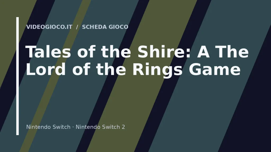 Visual grafico originale Videogioco.it per il gioco Tales of the Shire: A The Lord of the Rings Game