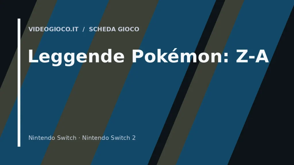 Visual grafico originale di Videogioco.it per il videogioco Leggende Pokémon: Z-A.