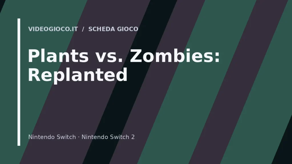 Visual grafico originale di Videogioco.it per il videogioco Plants vs. Zombies: Replanted.