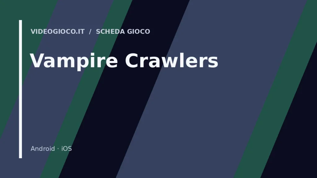 Copertina del gioco Vampire Crawlers: visual grafico originale Videogioco.it