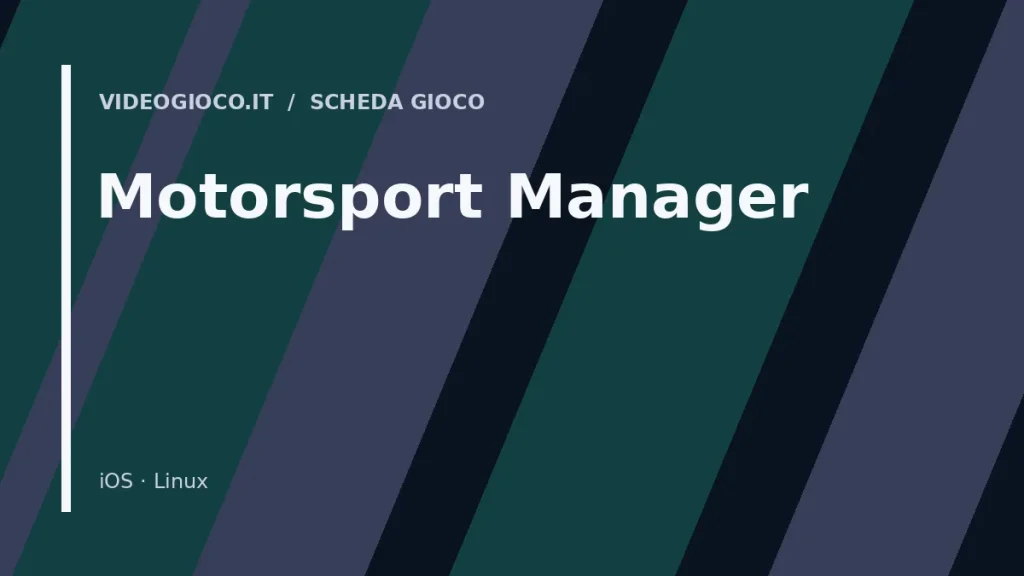 Copertina con visual grafico originale di Videogioco.it per il videogioco Motorsport Manager.