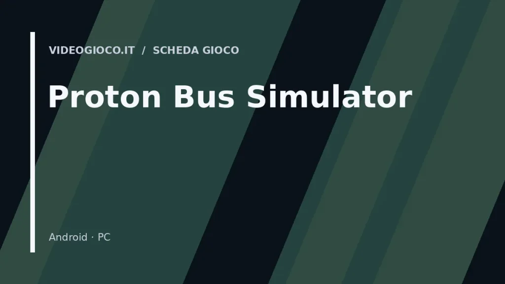 Visual grafico originale Videogioco.it per il gioco Proton Bus Simulator