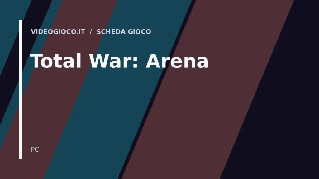 Visual grafico originale Videogioco.it per il gioco Total War: Arena