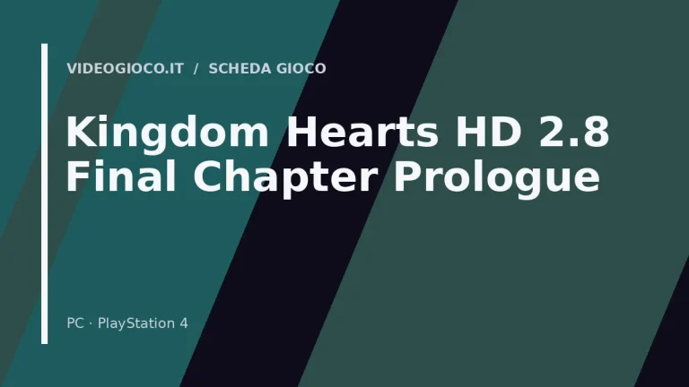 Visual grafico originale Videogioco.it per il gioco Kingdom Hearts HD 2.8 Final Chapter Prologue.
