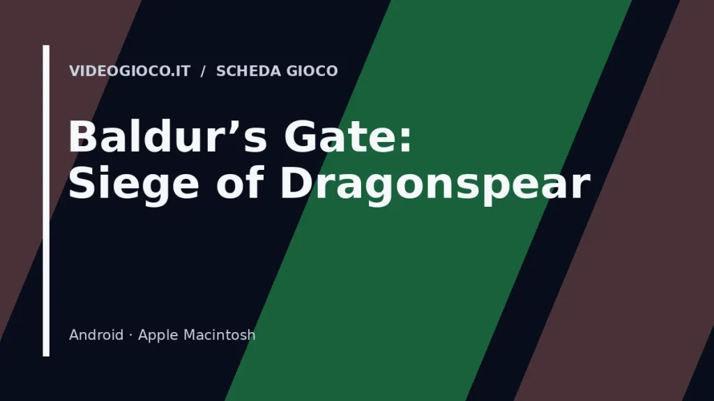 Visual grafico originale di Videogioco.it per Baldur's Gate: Siege of Dragonspear, utilizzato come copertina della scheda del gioco.