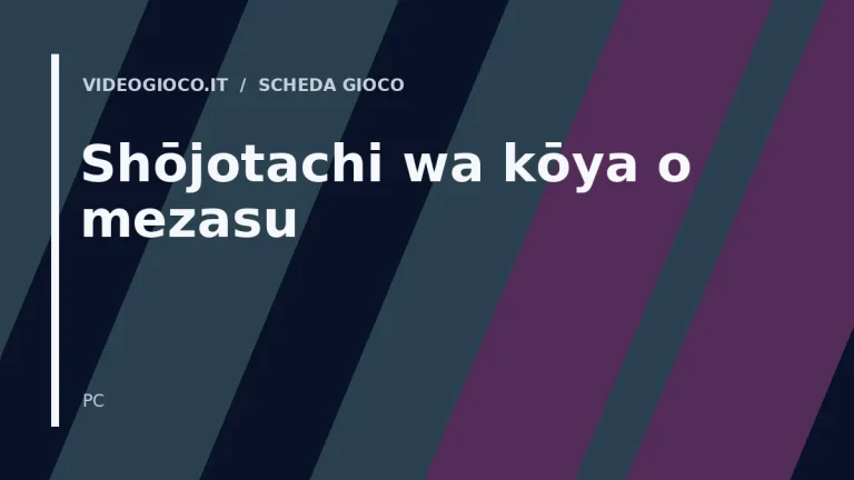 Visual grafico originale di Videogioco.it per Shōjotachi wa kōya o mezasu, utilizzato come copertina della scheda del gioco.